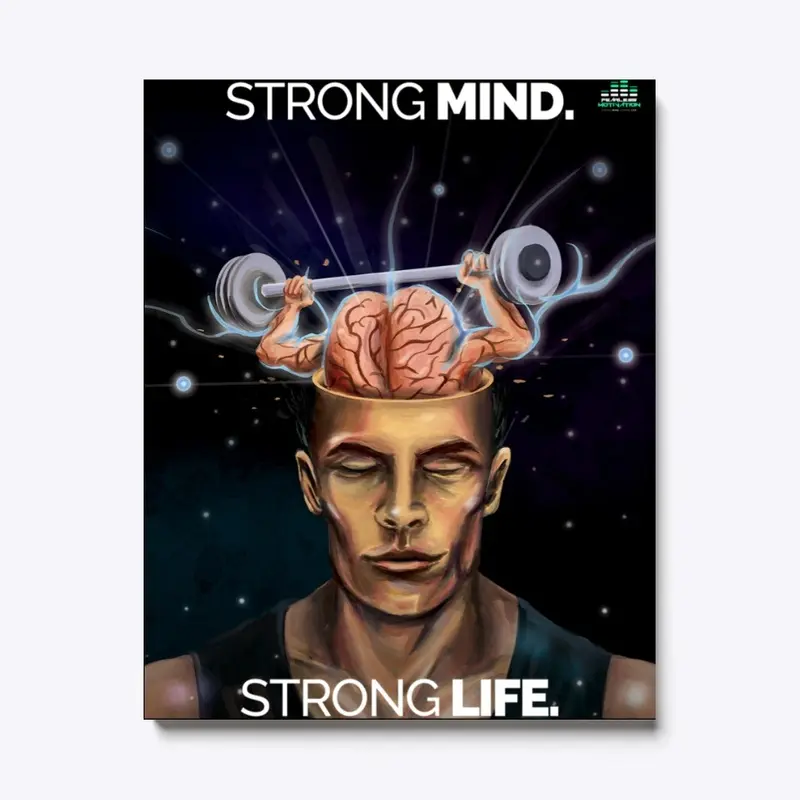 Strong Mind Strong Life POSTERS